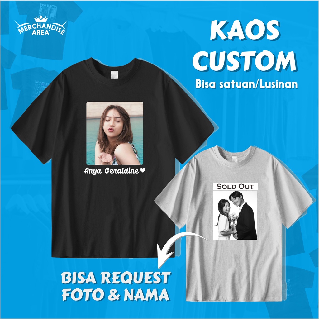 BAJU KAOS SABLON DTF SATUAN CUSTOM FOTO GAMBAR NAMA ATAU TULISAN