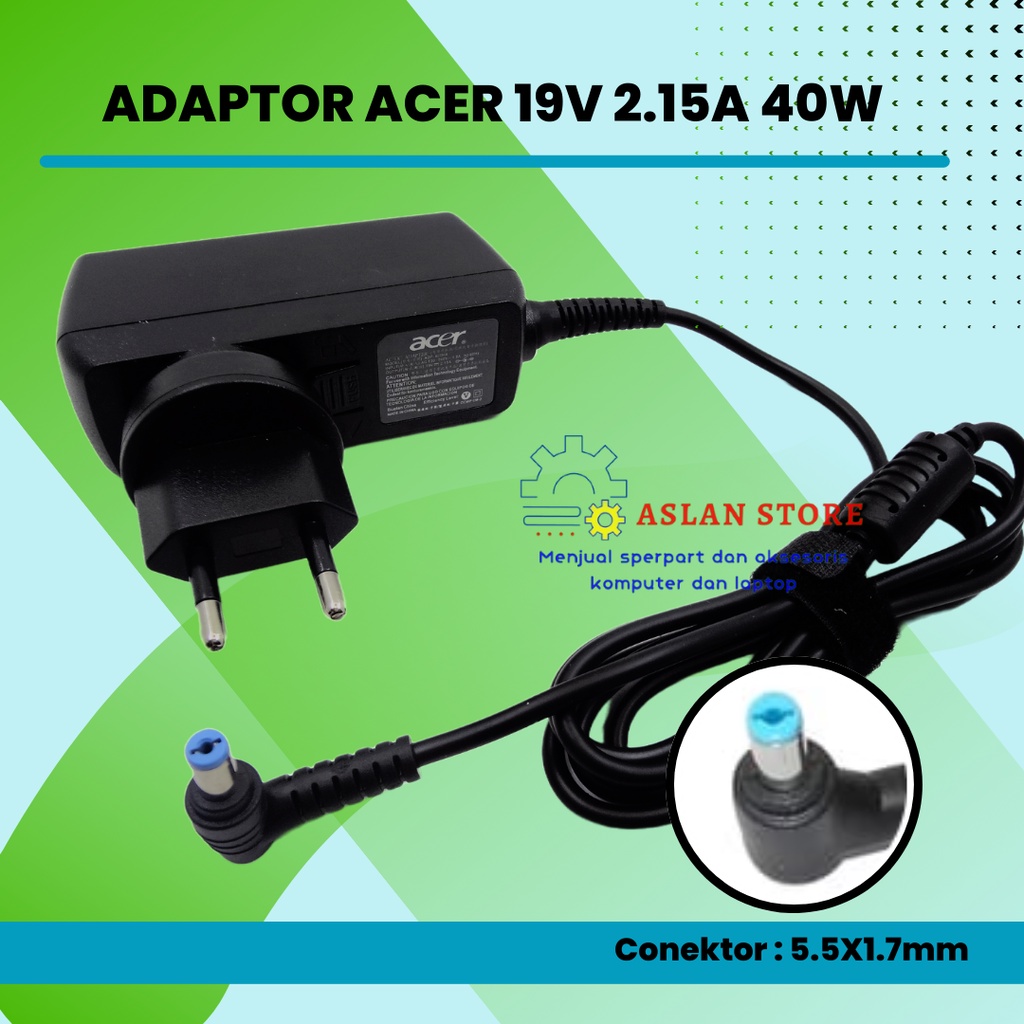 Adaptor Charger Acer Aspire One 19V 2.15A 40W 5.5X1.7Mm AC Adapter Charger Acer V5 V5-132 532 532H 722 725 756 D255 D260 D257 D270 E100 adaptor acer TravelMate B115-M-27KD B115-M-41RQ B115-MP-P58H B115 B115-M Gateway VR46-EC14