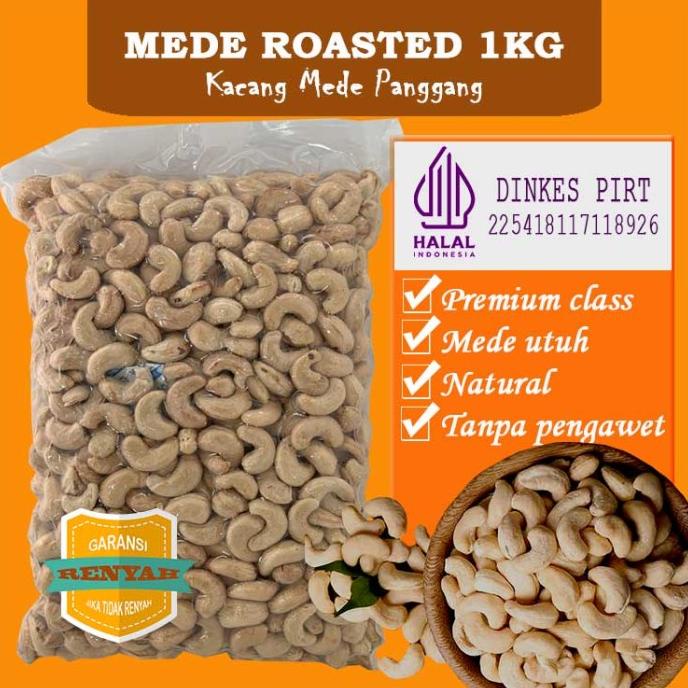

KACANG MEDE 1 KG CASHEWS ROASTED - KACANG MEDE METE PANGGANG MATANG NATURAL SUPER EL09I09A82L