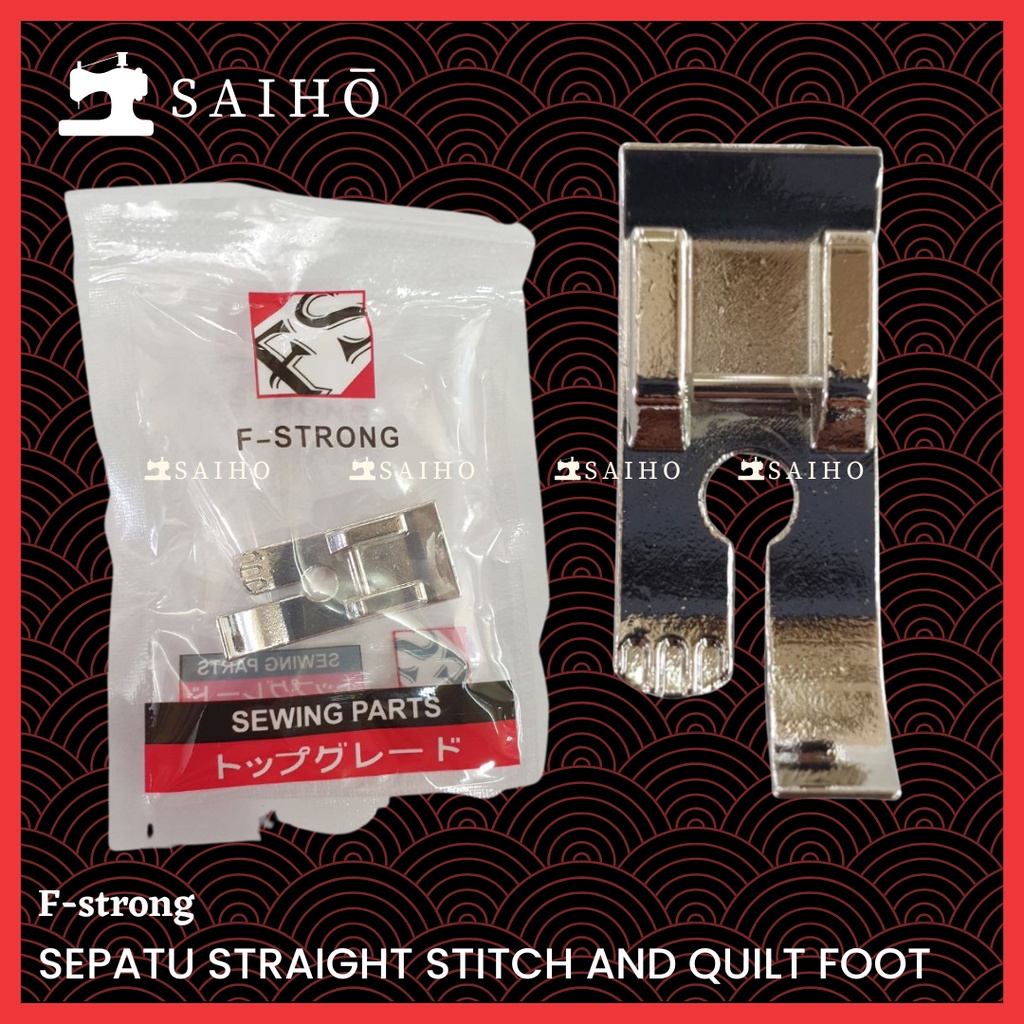 [F Strong] Sepatu Jahit Lurus / Quilt Lurus | Straight Stitch and Quilt Foot untuk Mesin Jahit Portable