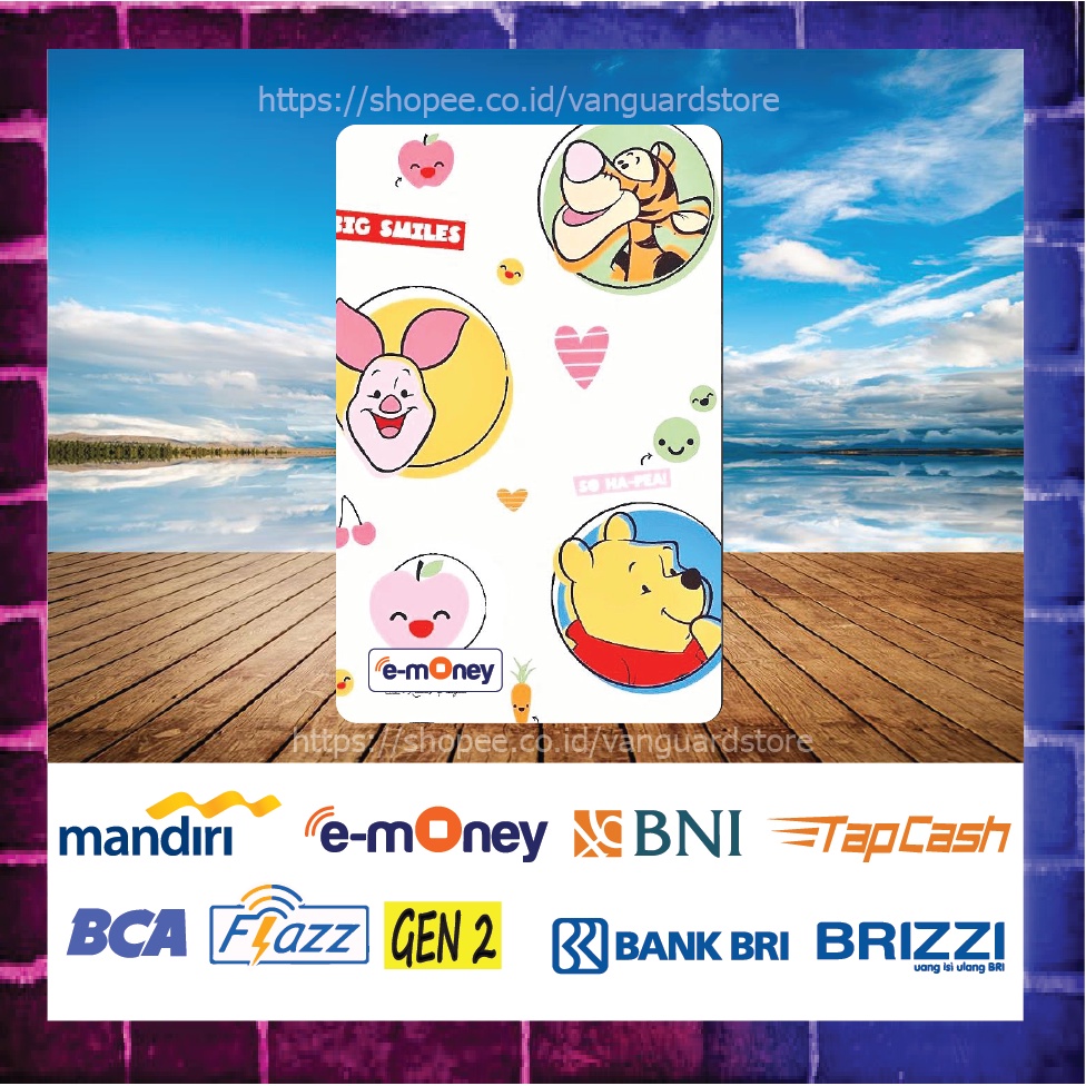 KARTU E MONEY E TOLL GAMBAR WAJAH SENYUM WINNIE THE POOH DAN KAWAN2 EMONEY MANDIRI FLAZZ BCA BNI TAPCASH BRIZZI BRI - 1 SISI