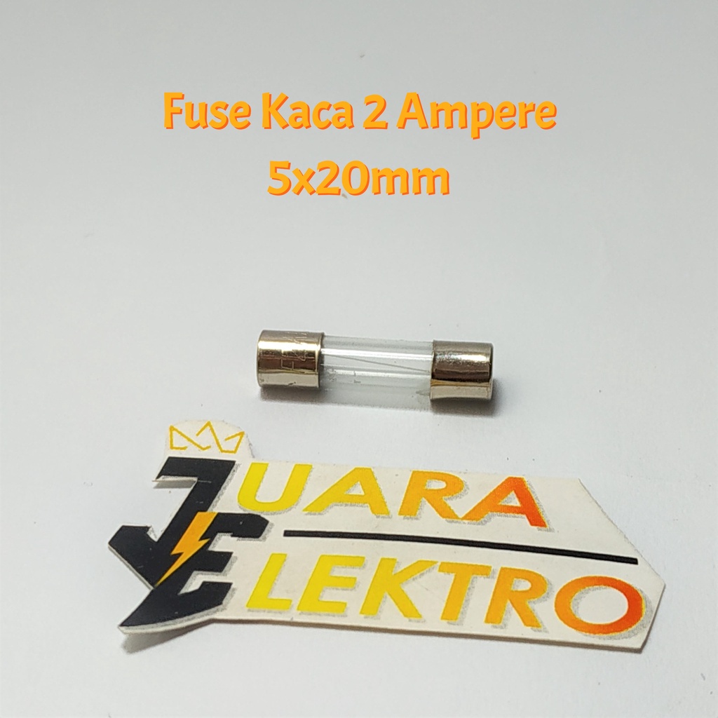 (10 PCS) Fuse Kaca 2 Ampere - 20 Ampere Kecil (5x20mm) | Variasi Fuse Glass Sekring Kaca