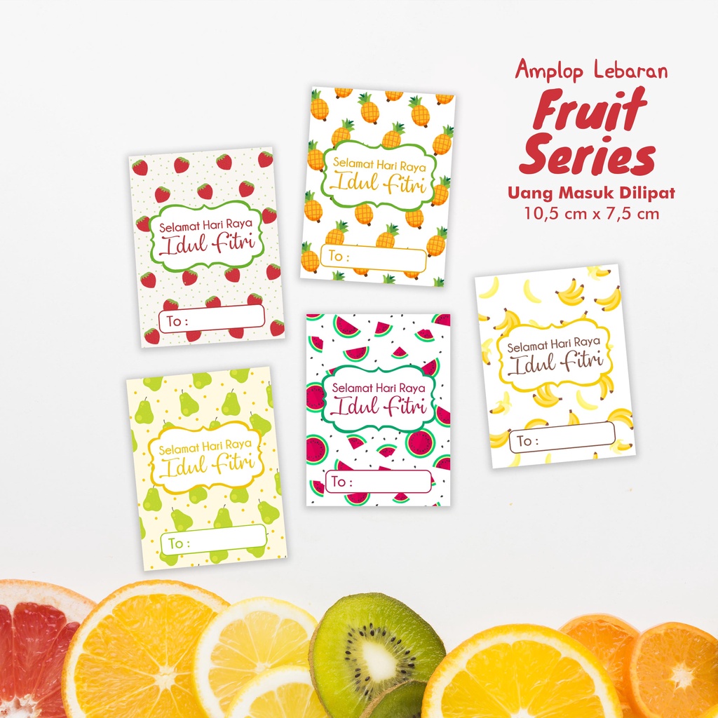

Amplop Lebaran Fruit Series Isi 10 - Uang dilipat 2 - KECIL
