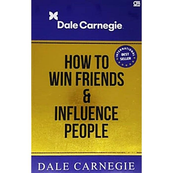 

Buku How To Win Friends And Influence People - Dale Carnegie Kualitas Terbaik