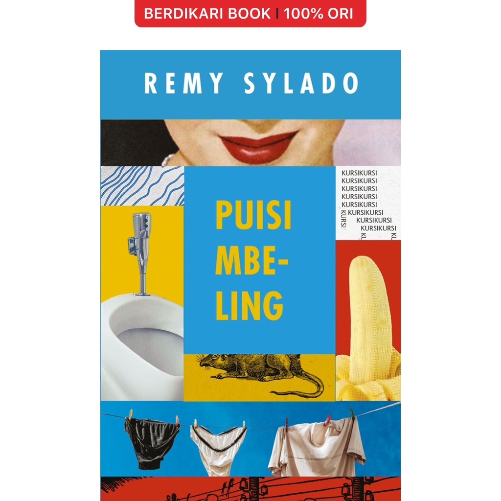 Berdikari - Remy Sylado; Puisi Mbeling - Gramedia