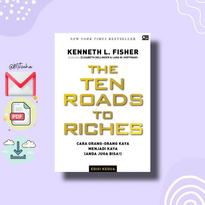 

꒰. ꒱ The Ten Roads To Riches - Kenneth L. Fisher