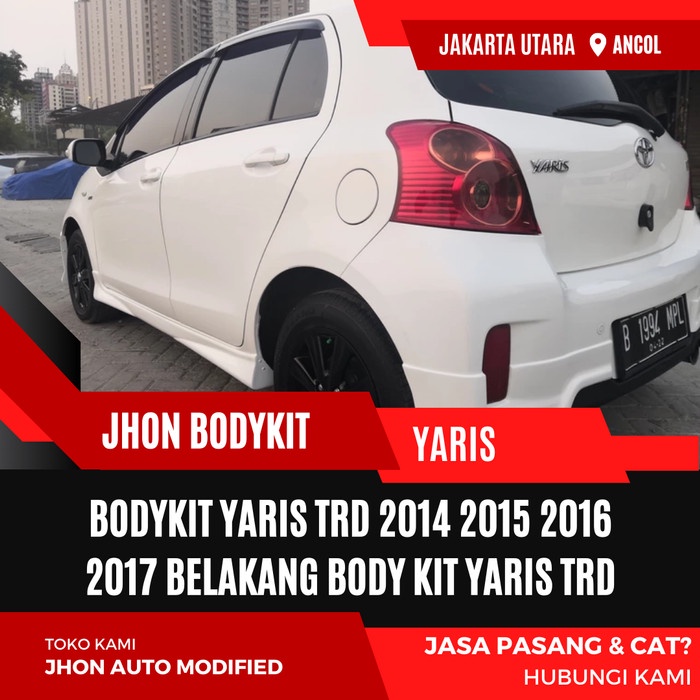 BODYKIT YARIS TRD 2014 2015 2016 2017 BELAKANG BODY KIT YARIS TRD