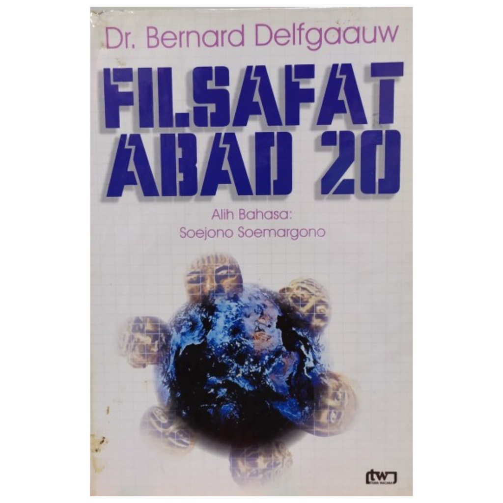 Filsafat Abad 20 - Bernard Delfgaauw - NR
