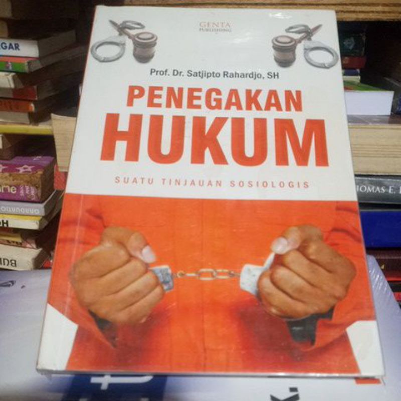 Buku penegakan hukum suatu tinjauan sosiologis