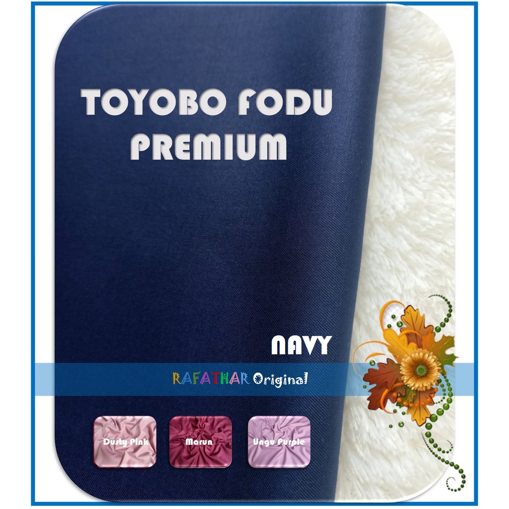 KAIN TOYOBO FODU PREMIUM ORIGINAL KATUN TOYOBO PREMIUM KAIN TOYOBO PREMIUM ORI  KAIN TOYOBO METERAN BAHAN TOYOBO KAIN METERAN KAIN KATUN TOYOBO PREMIUM METERAN BAHAN KATUN TOYOBO