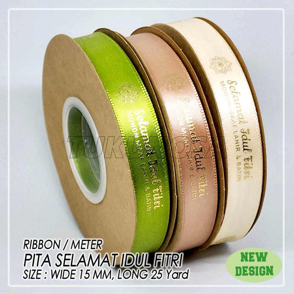 

PITA SELAMAT IDUL FITRI 15 MM /METER PITA HAMPERS IDUL FITRI LEBARAN