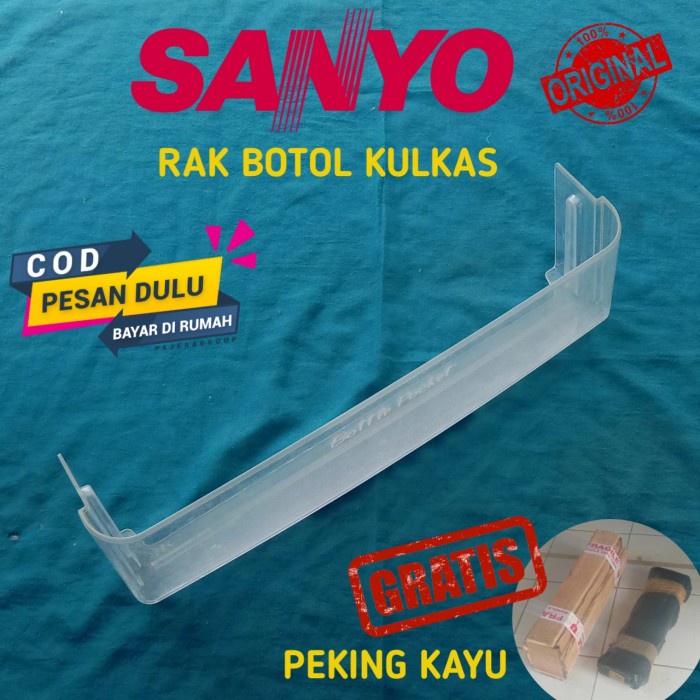 Produk Unggulan] RAK BOTOL KULKAS SANYO 1 PINTU ORIGINAL BAGIAN BAWAH