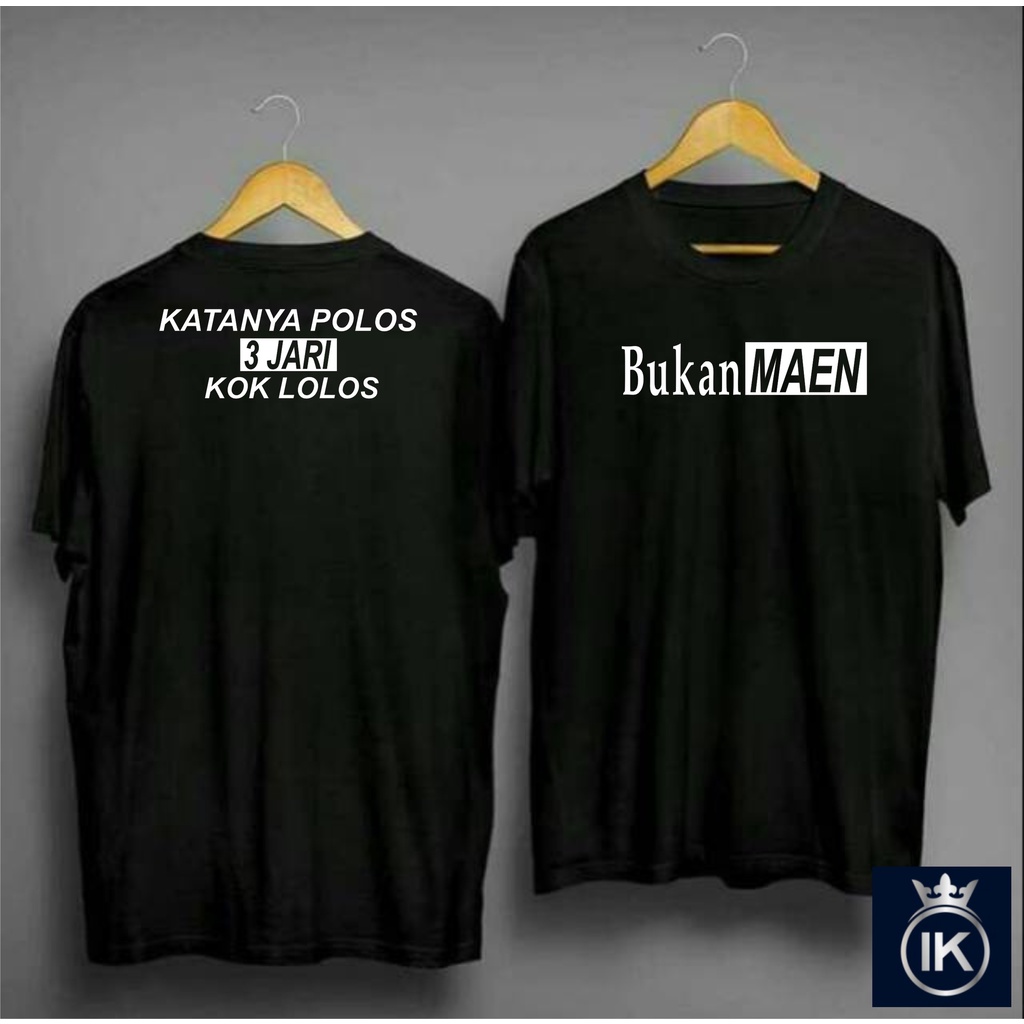 KAOS COD/KAOS BUKAN MAIN 3 JARI LOLOS/KAOS MURAH/KAOS UNISEX