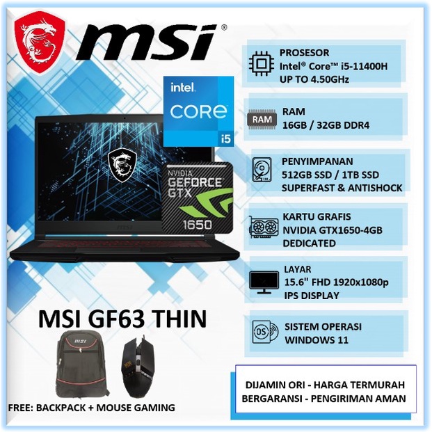 Laptop Gaming Baru MSI GF63 Thin Intel i5 Gen 11 Ram 32GB SSD 1TB GTX1650 4GB 15" FHD IPS Windows 11