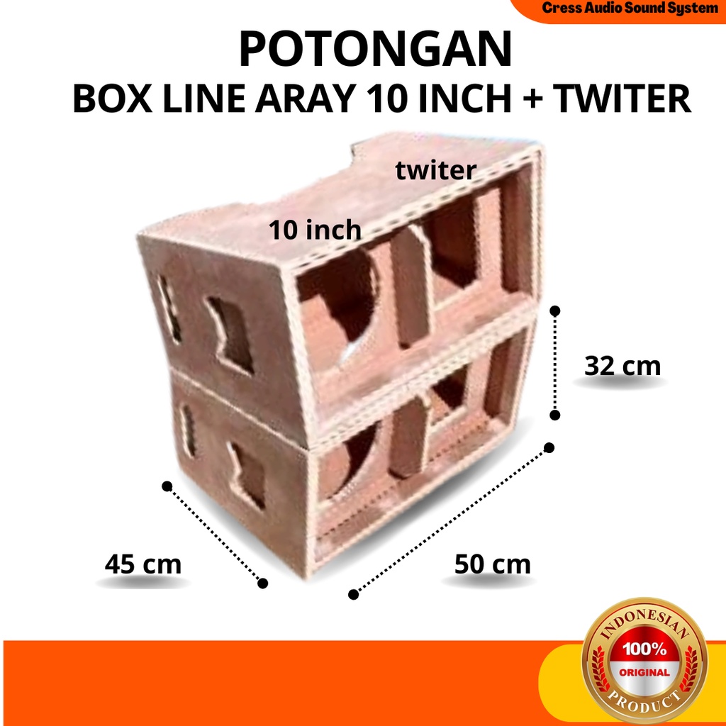 POTONGAN Box Speaker Line Aray 10 Inch  Twiter