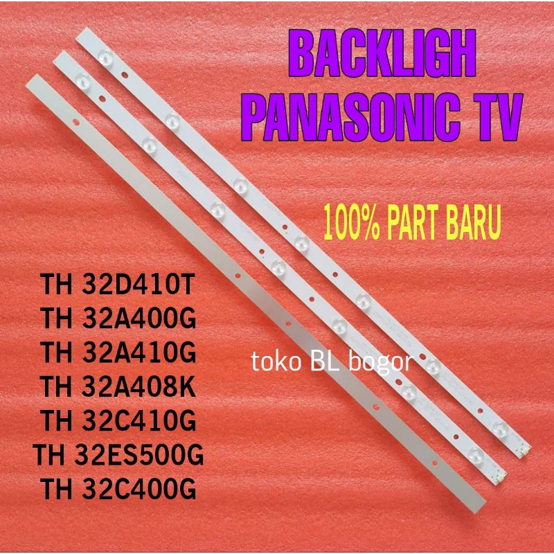 LAMPU LED BL BACKLIGHT PANASONIC TH-32D410T TH-32A400G TH-32A410G TH-32A408K TH-32C410G TH-32ES500G 