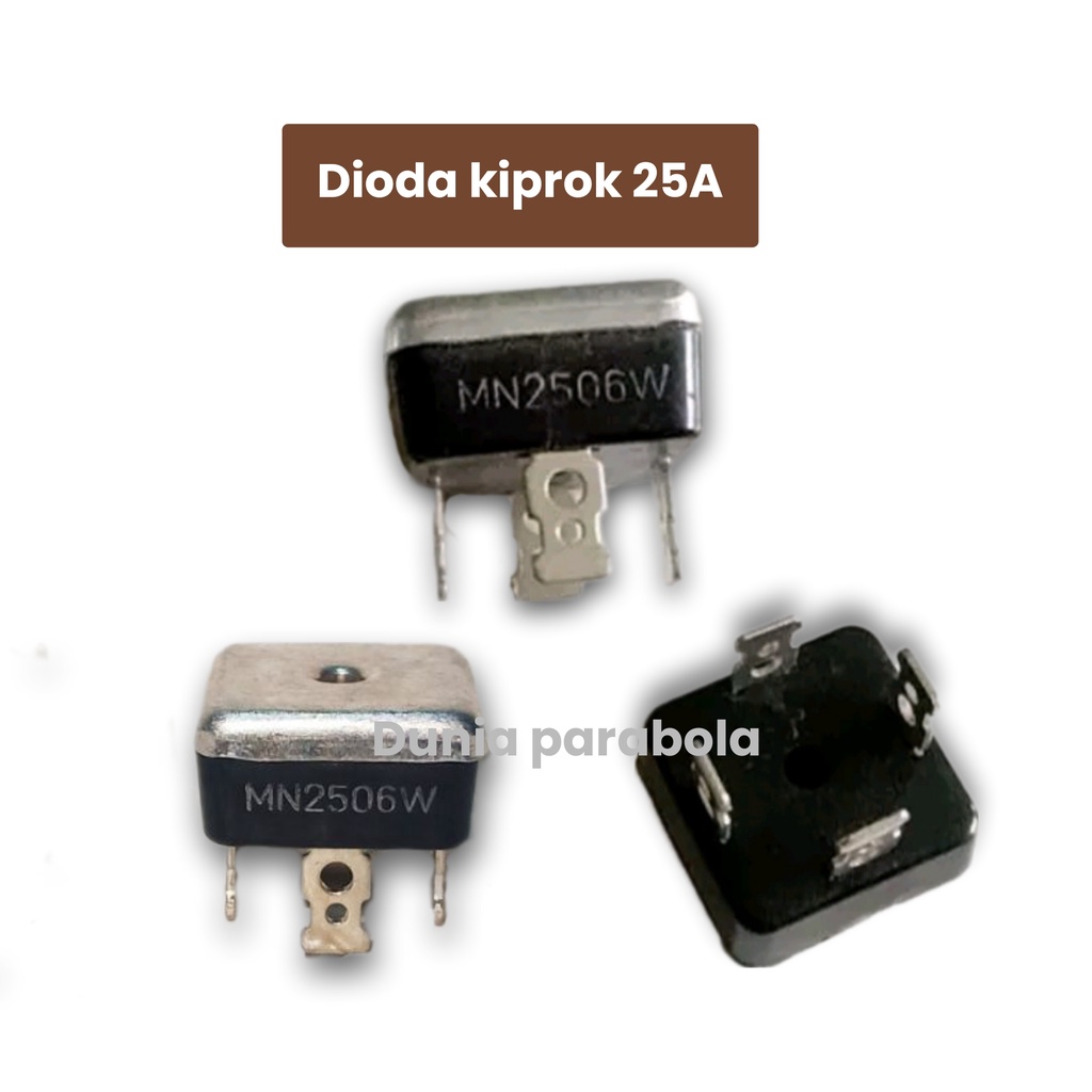 Dioda Kiprok 25A Dioda kotak 25 Ampere Dioda kiprok Motorola MN2506W