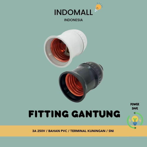 FITTING GANTUNG / FITING LAMPU GANTUNG / FITTING MURAH / FITTING HITAM / PUTIH / FITTING GANTUNG AWET