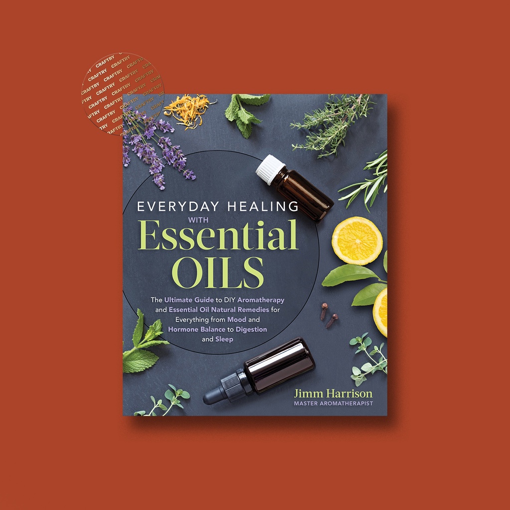 

Everyday Healing with Essential Oils - Jimm Harrison