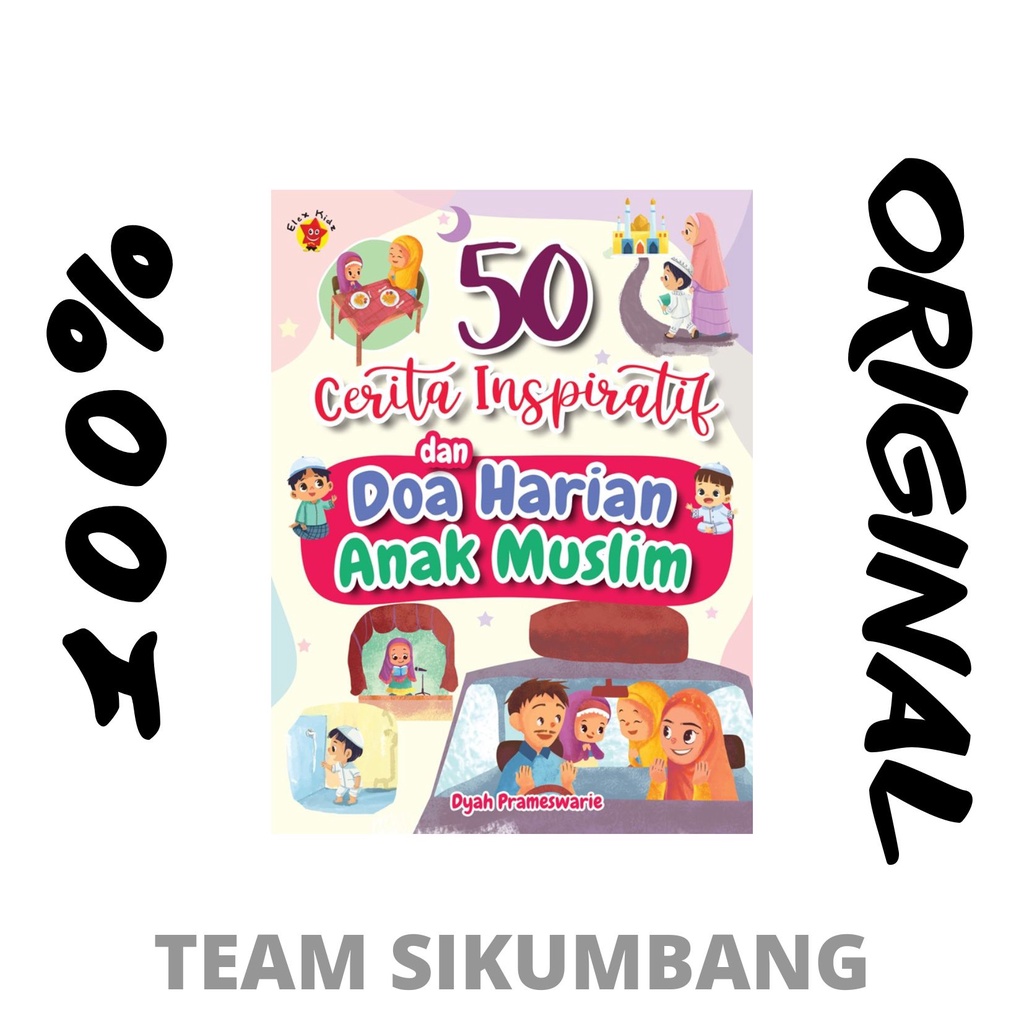 Buku 50 Cerita Inspiratif dan doa Harian Anak Muslim by Dyah Prameswarie