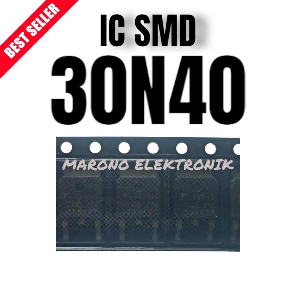 IC SMD 30N40 30 N 40 30-N40 ASLI ORI ORIGINAL