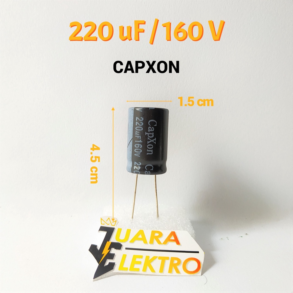 KAPASITOR ELCO 220uF / 160V (1 Pcs) | Capasitor Elko 220 uF/160 Volt CAPXON