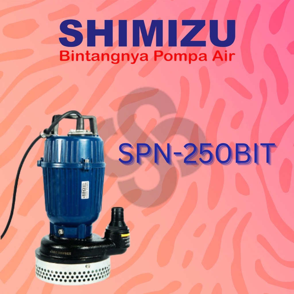 Shimizu SPN-250BIT Pompa Celup 250watt Pompa Celup Air Bersih