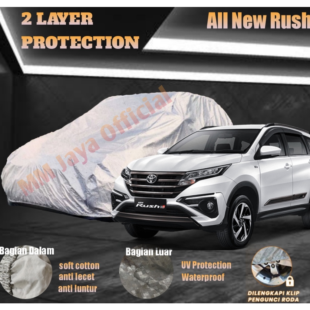 Body Cover Mobil All New Rush 2 LAYER Protection Anti UV dan Waterproof