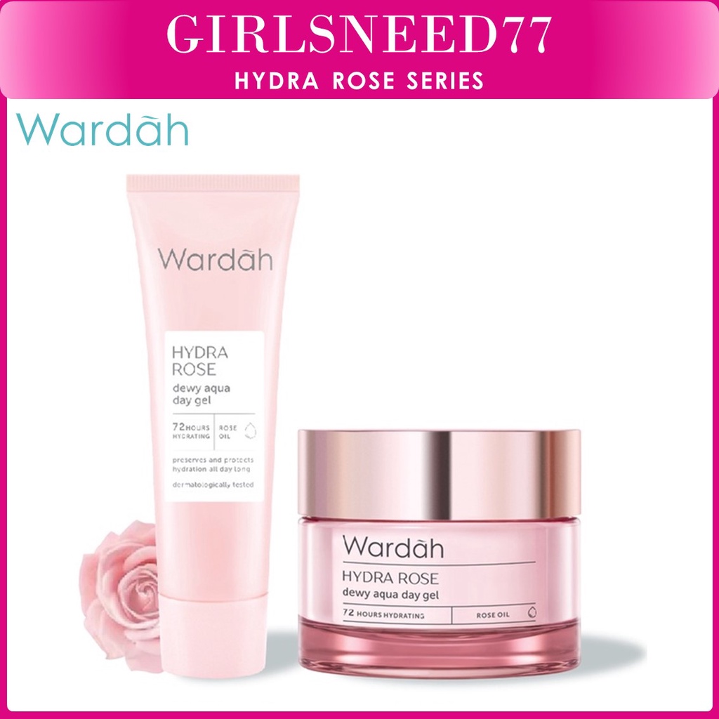 Wardah Hydra Rose Dewy Aqua Day Gel - Pelembab Kulit Kering - GIRLSNEED77 COD