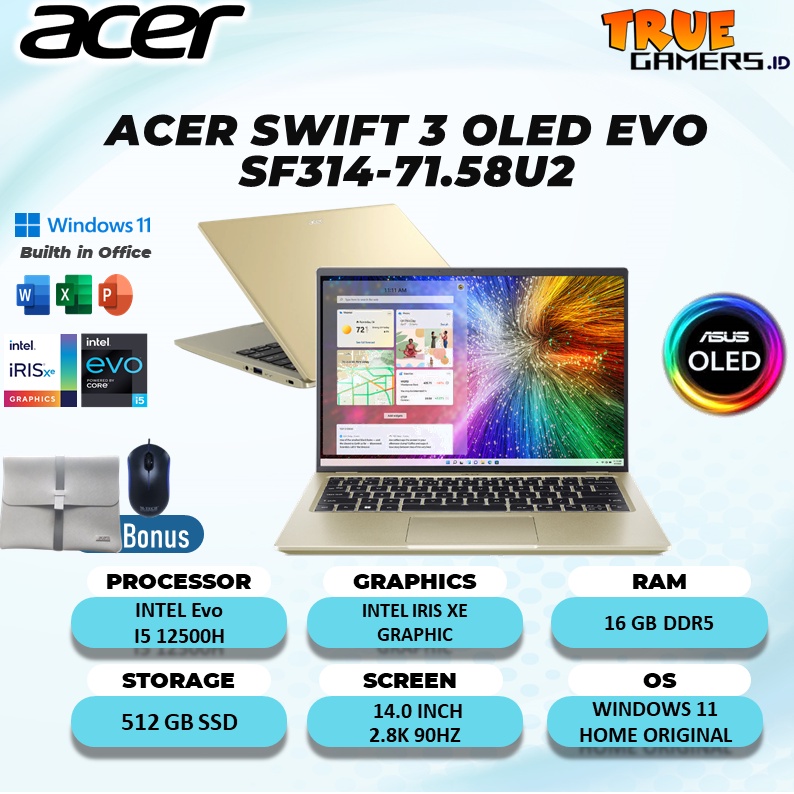 Laptop Acer Swift 3 Oled EVO SF314 Intel  I5 12500H Ram 16GB 512SSD IRISXE W11+OHS 14.0 2.8K 90Hz