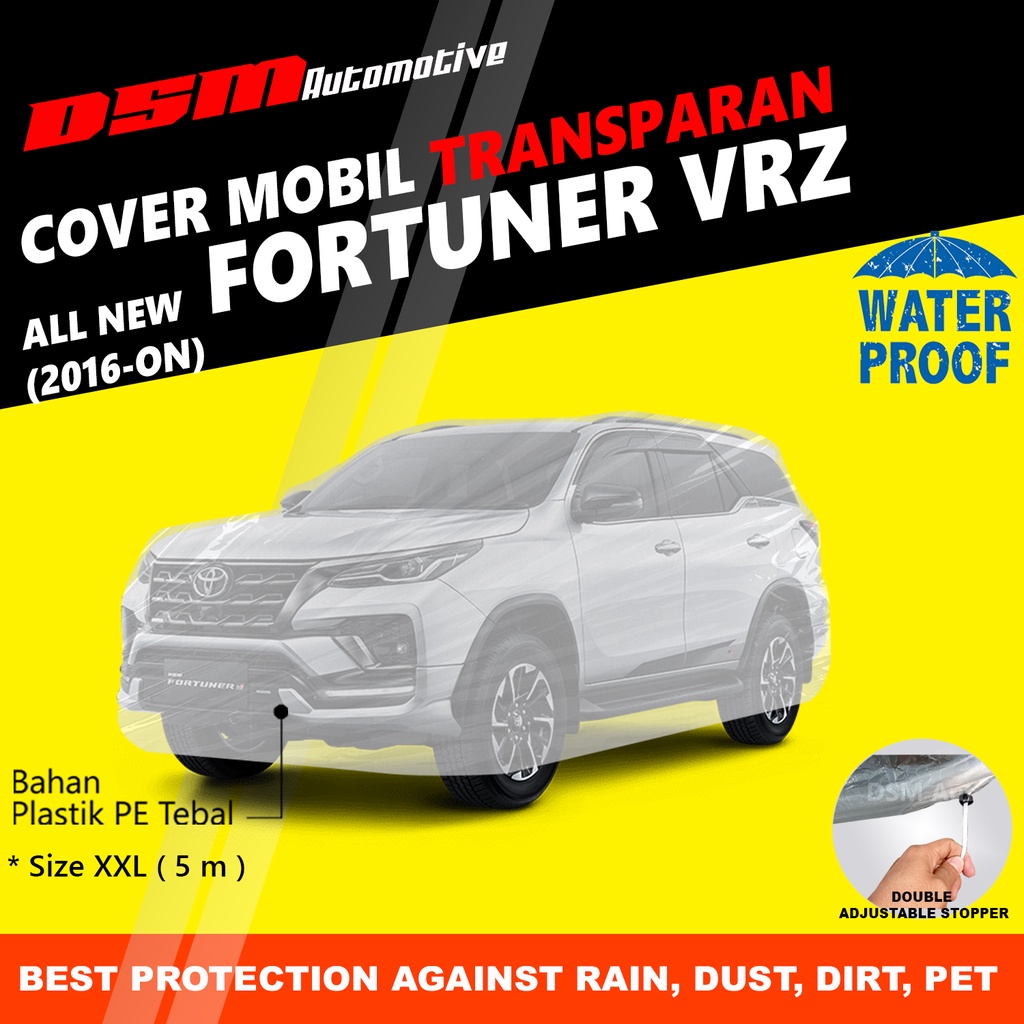 Cover Mobil Toyota All New Fortuner (2016-on) Transparan / Plastik Tebal Waterproof Outdoor Indoor