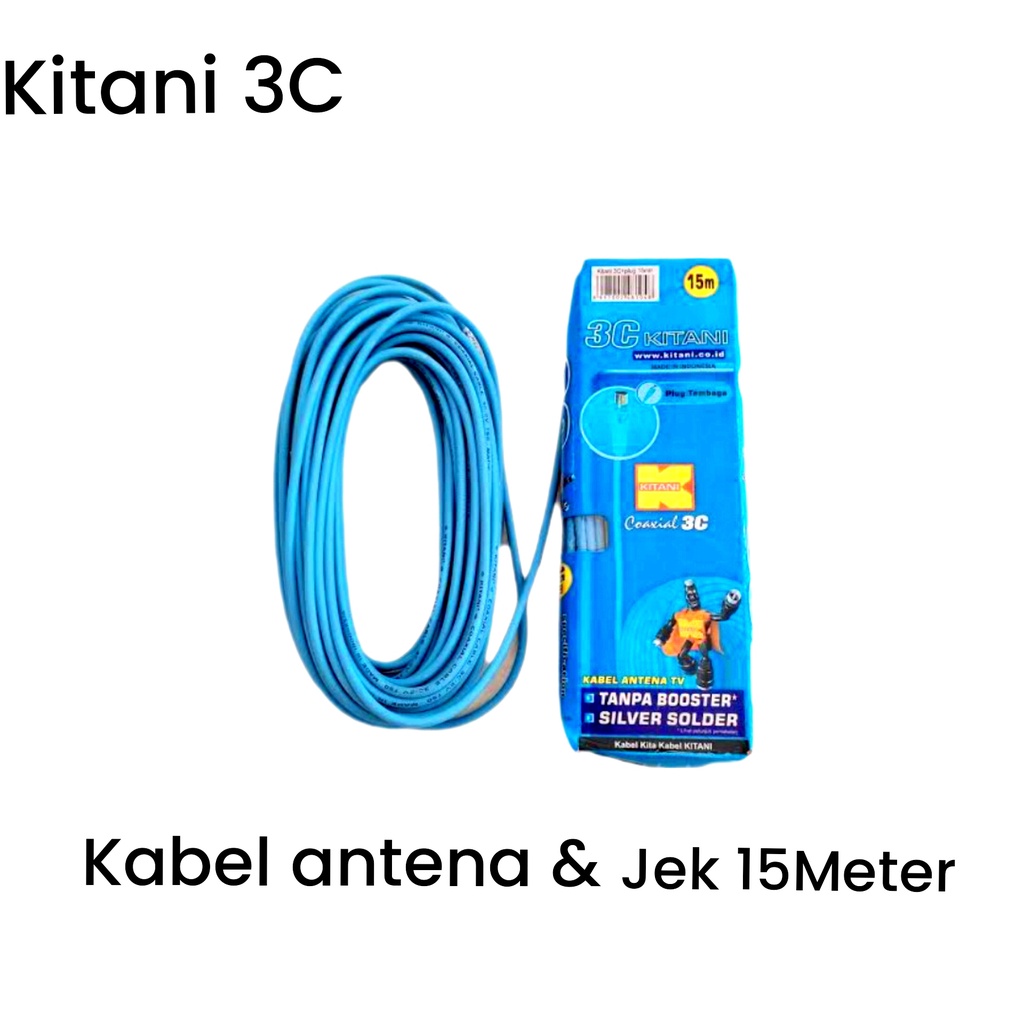 KABEL ANTENA & JEK KITANI 3C 15METER