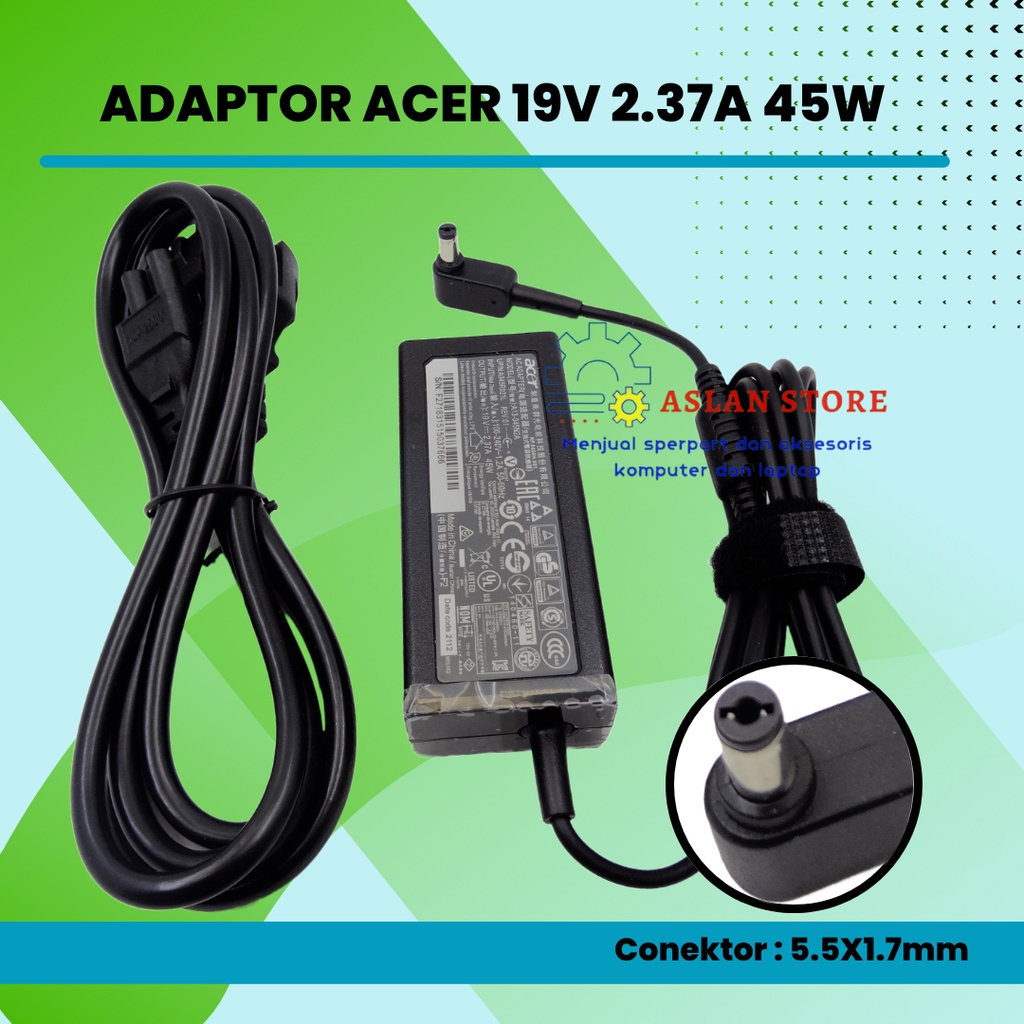 Adaptor Charger Original Acer Aspire 19V 2.37A 45W 5.5x1.7mm Acer Aspire 3 A314-31 A515-51-3509 E5-573-516D Seri Notebook Power Supply Acer TravelMate P2 P249-G2-M P255-MP P259-G2-MG B113-M B113-E 8172Z 8172T 8172