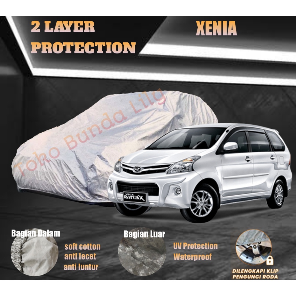 Cover Mobil Xenia 2 LAYER Protection Anti UV dan Waterproof