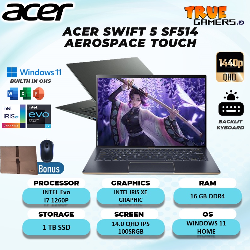 ACER SWIFT 5 SF514 AEROSPACE TOUCH EVO I7 1260P 16GB 1TBSSD IRISXE W11+OHS 14.0QHD IPS 100SRGB FP BLIT 2YR