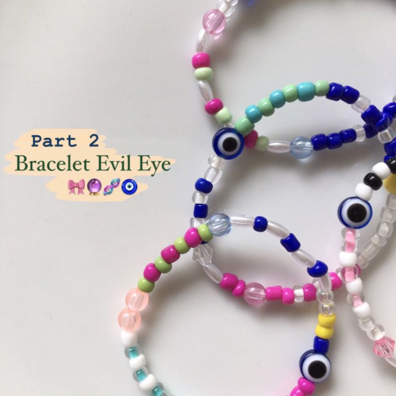( Part 2 ) Evil Eye Bracelet | Beads Bracelet Evil Eye | Gelang Manik Manik