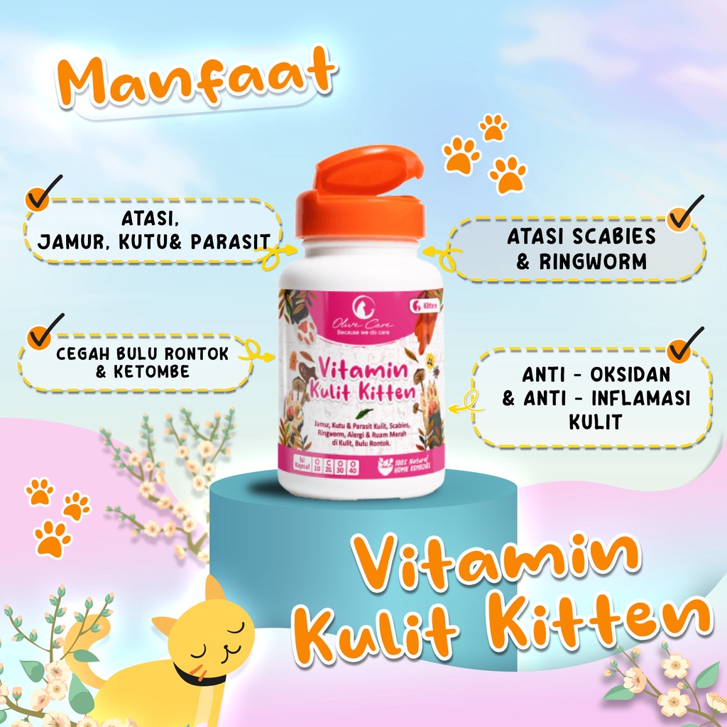 OLIVE CARE Vitamin Kucing MASALAH KULIT KITTEN untuk Bulu Rontok, Jamur, Kutu, Scabies, Ringworm, Ruam dan Radang Kulit