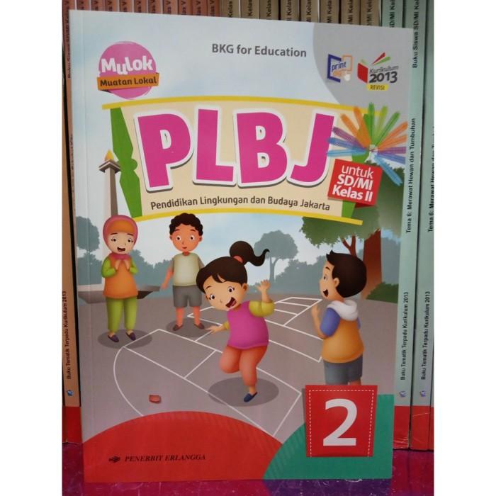 

Buku Mulok Muatan Lokal PLBJ Erlangga SD Kelas 1 2 3 4 5 6 Kurtilas Best Seller