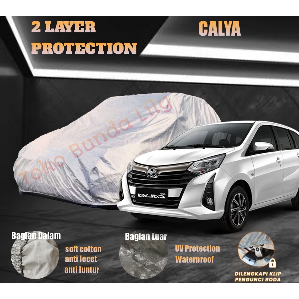 Cover Mobil Calya 2 LAYER Protection Anti UV dan Waterproof