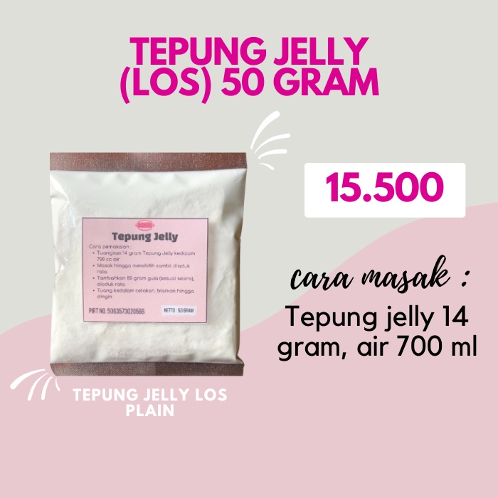 

TEPUNG JELLY KILOAN/LOS - 50 GRAM