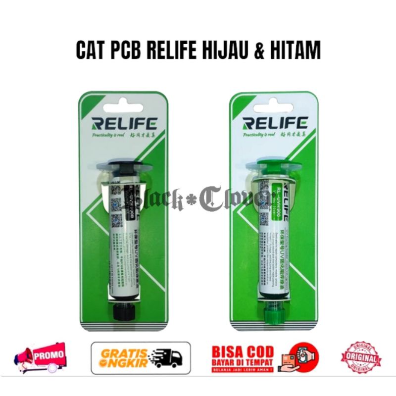 CAT PCB RELIFE CC UV CURING SOLDER MASK - GREEN RL-UVH900 - BLACK RL-UVH900B CAT PELAPIS PELINDUNG P