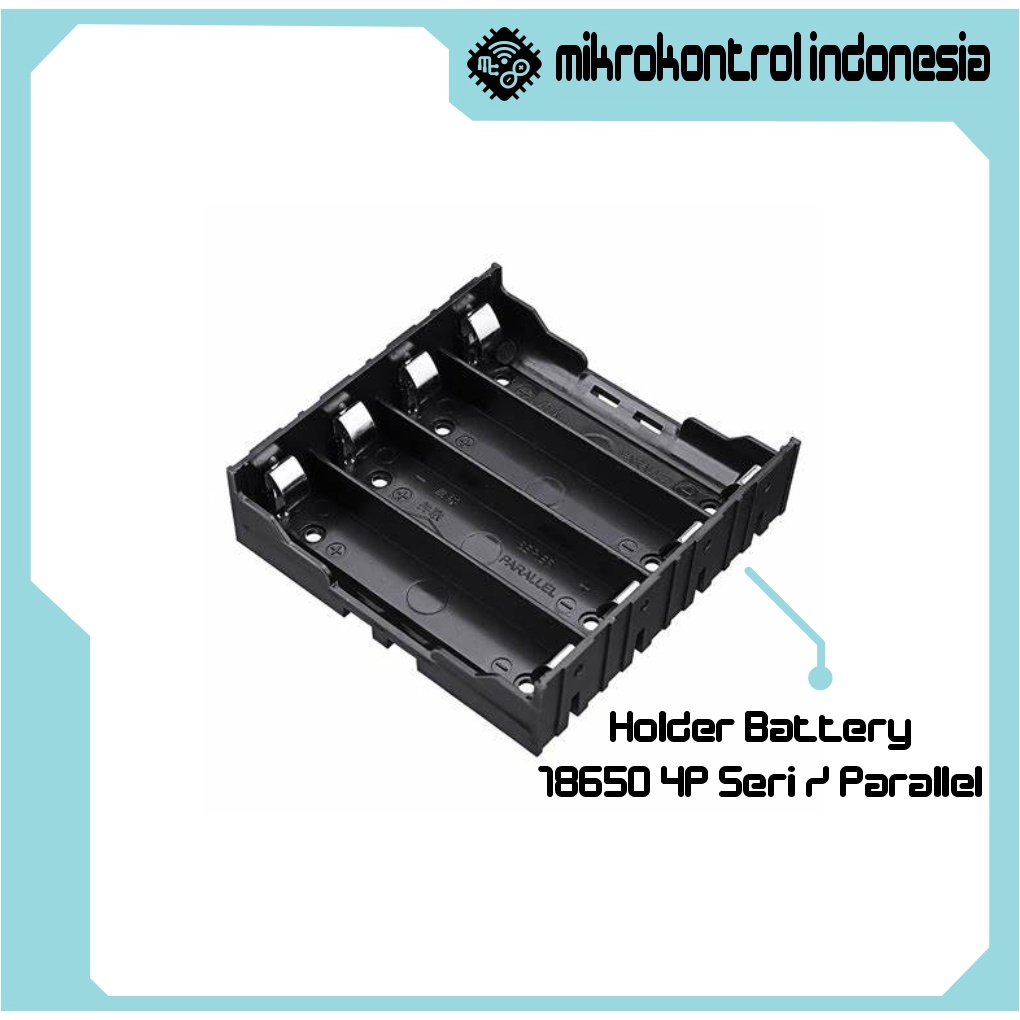 Holder Battery 18650 4P Seri/Paralel