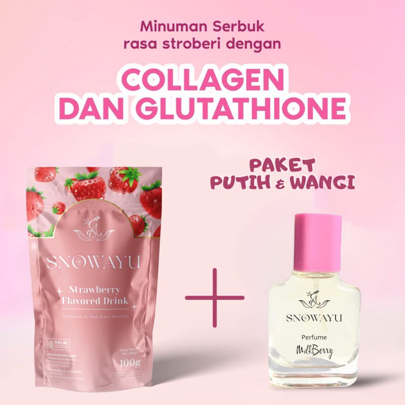 BPOM PAKET SNOWAYU COLLAGEN 100g &amp; PARFUM MILKBERRY | MINUMAN PENCERAH TUBUH | SKIN BOOSTER