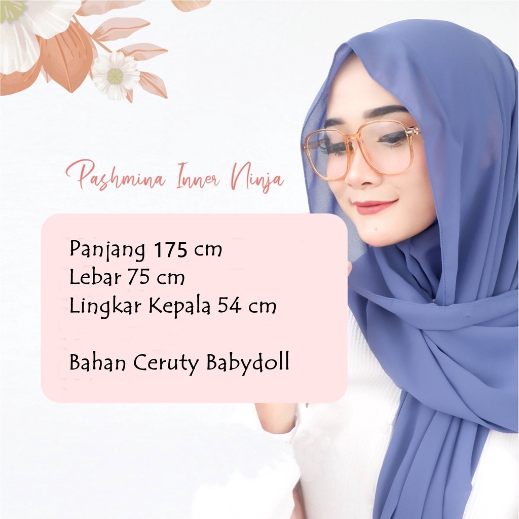 Hijab Pashmina Oval 3in1 Instan Inner Ninja Ceruty Babydoll