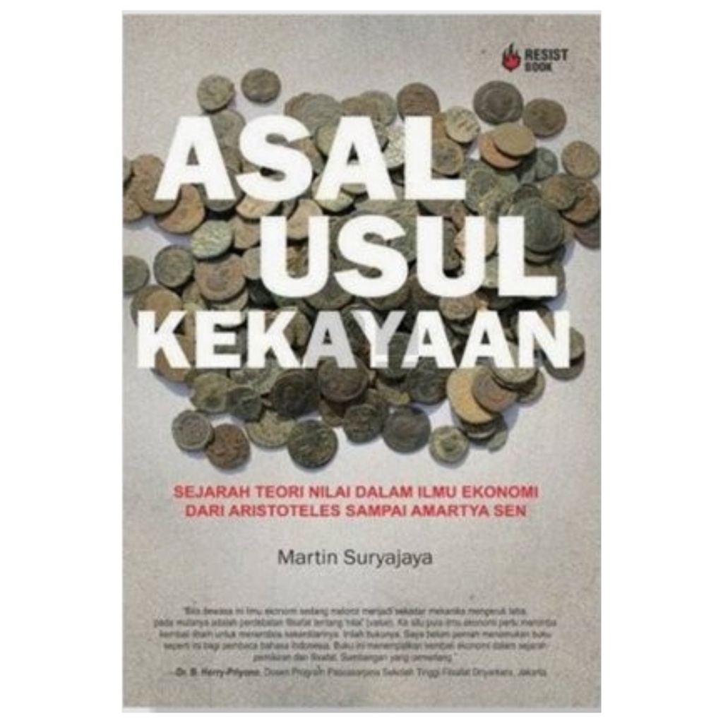 Asal Usul Kekayaan - Martin Suryajaya - NR