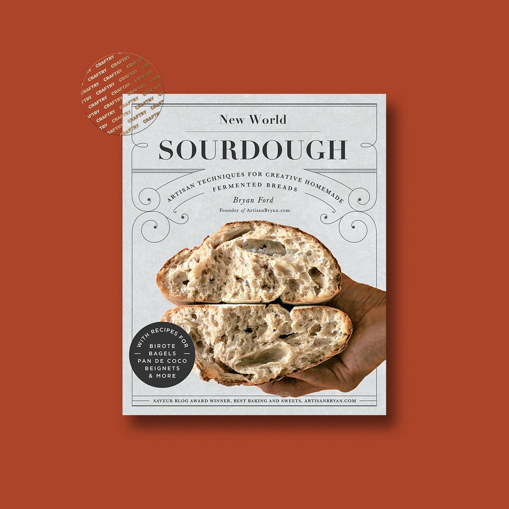 

New World Sourdough - Bryan Ford