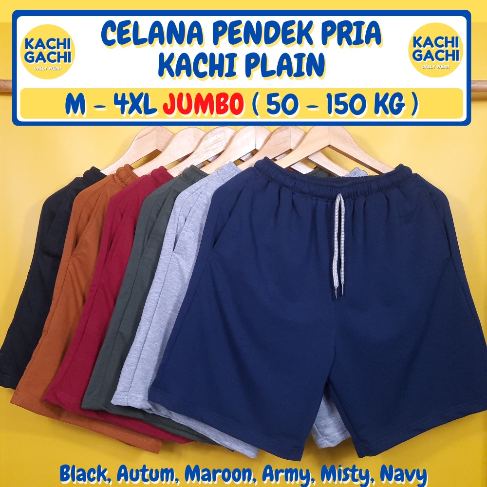 ( 50 - 150 kg ) Celana Pria Pendek Jumbo / Celana Kolor Pria Santai / Short Pants Pria Big Size - Kachi Plain &amp; Zipper