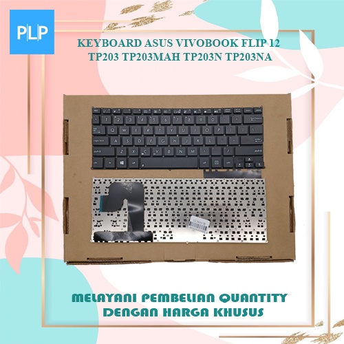 Keyboard Asus Vivobook Flip 12 TP203 TP203MAH TP203N TP203NA TP203NAH