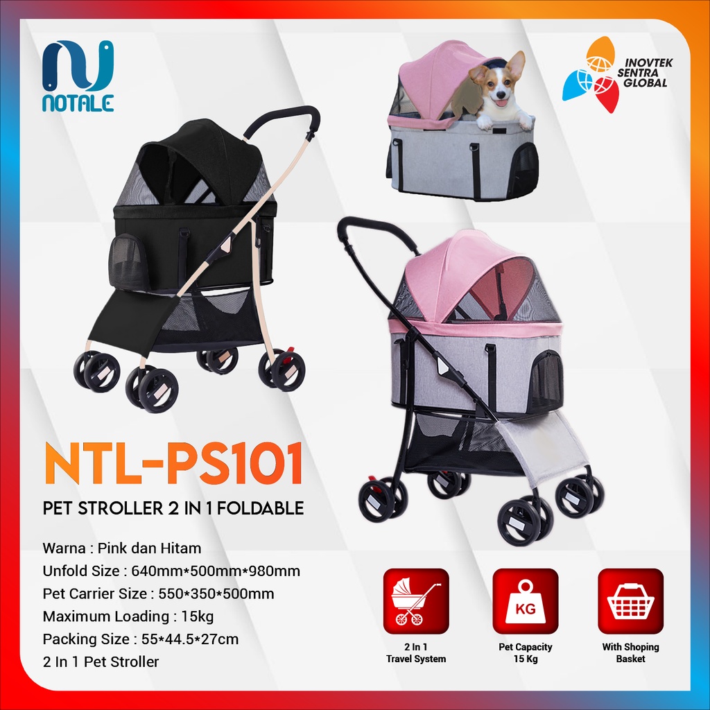 Notale Dogaru Pet Stroller 2in1 Foldable PS101 (PC100) Stroller Hewan