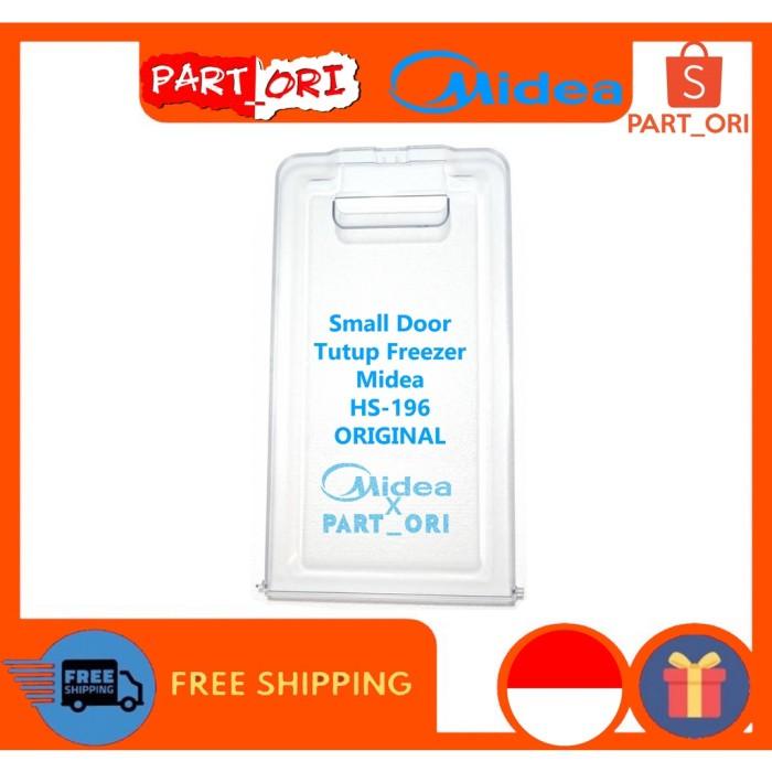 Small Door - Tutup Freezer Kulkas Midea 1 Pintu Model Hs-196 Original